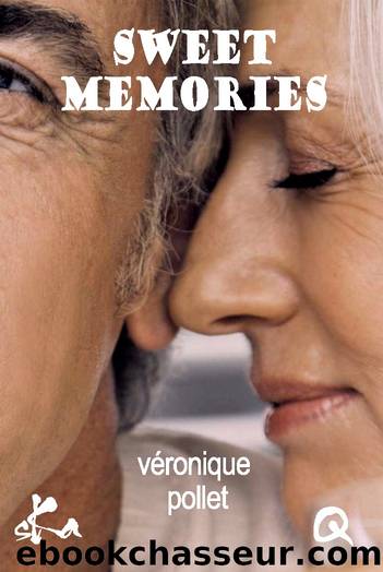 Sweet memories by Véronique Pollet