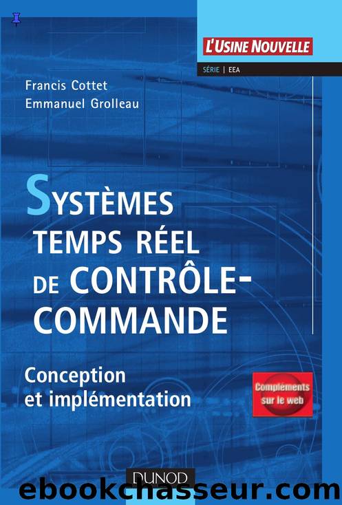 Systèmes Temps Réel de Contrôle-commande by Francis Cottet / Emmanuel Grolleau