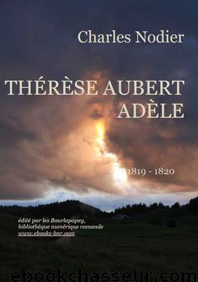 THÉRÈSE AUBERT - ADÈLE by Charles Nodier