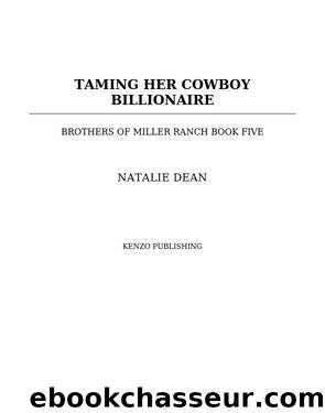 Taming Her Cowboy Billionaire by Natalie Dean