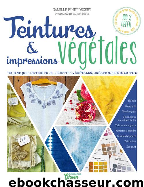 Teintures & impressions végétales by Camille Binet-Dézert