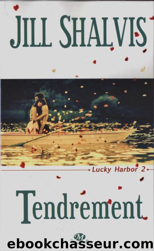 Tendrement: Lucky Harbor, T2 by Jill Shalvis