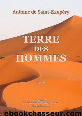 Terre des Hommes by Antoine de Saint-Exupéry
