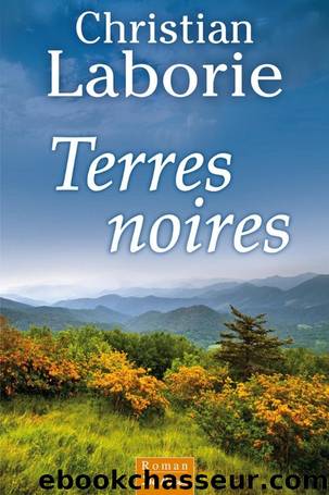 Terres noires by Christian Laborie