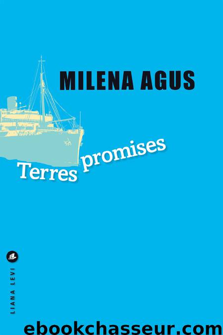 Terres promises by Milena Agus