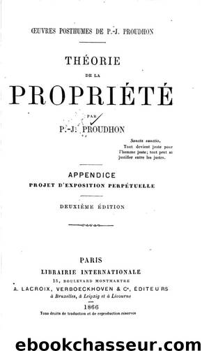 Théorie de la propriété by Pierre-Joseph Proudhon