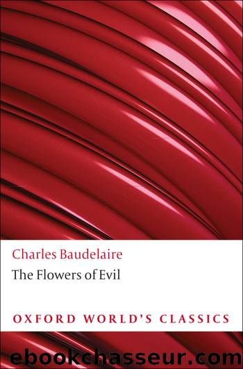 The Flowers of Evil (Oxford Worldâs Classics) by Charles Baudelaire