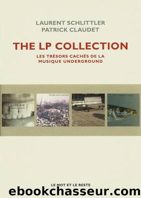 The LP Collection by Laurent Schlittler & Patrick Claudet