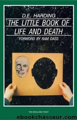 The Little Book of Life and Death by Harding Douglas