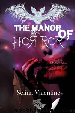 The Manor of Horror by Selina Valentines