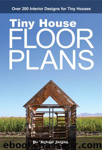 Tiny House Floor Plans by Michael Janzen