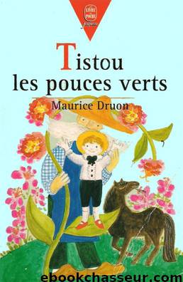 Tistou les pouces verts by Maurice Druon