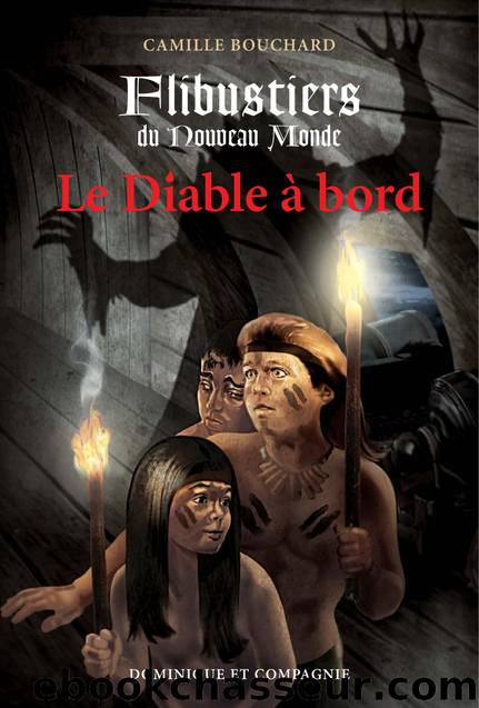 Tome 2 - Le diable Ã  bord by Camille Bouchard