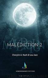 Tome 2 by Cherylin A. Nash & Lou Jazz
