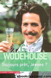 Toujours prÃªt, Jeeves by Wodehouse P.G