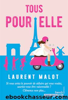 Tous pour elle by Laurent Malot