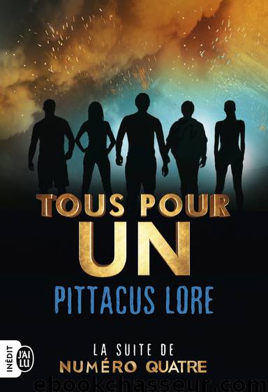 Tous pour un by Pittacus Lore