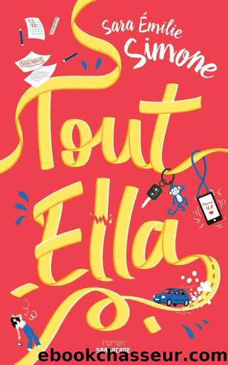 Tout Ella by Sara Émilie Simone