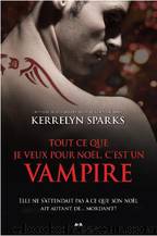 Tout ce que je veux pour noÃ«l, c'est un vampire by Kerrelyn Sparks - Histoires de vampires - 5