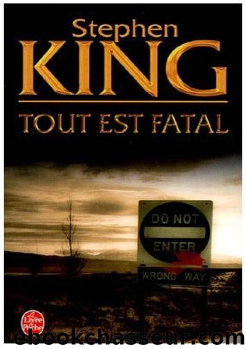 Tout est fatal by Stephen king