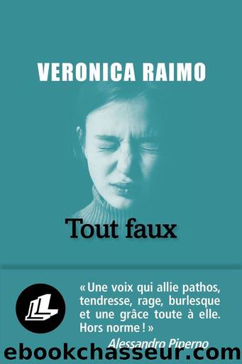 Tout faux by Veronica Raimo