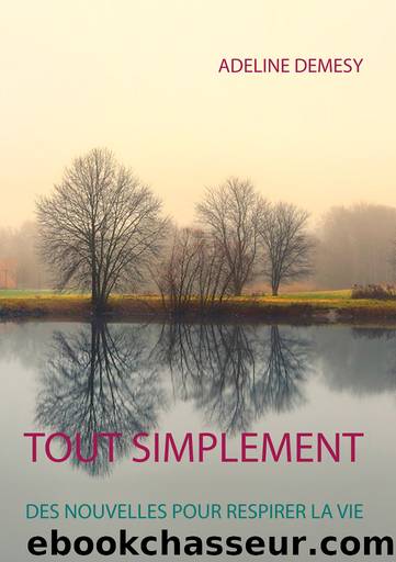 Tout simplement by Adeline Demesy