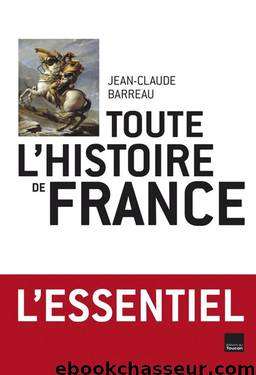 Toute l'histoire de Fr@nce by Histoire de France - Livres