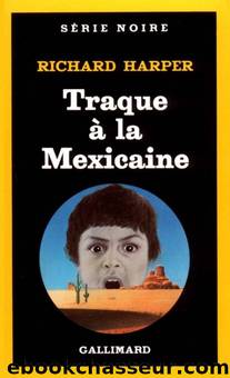 Traque Ã  la mexicaine by Richard Harper
