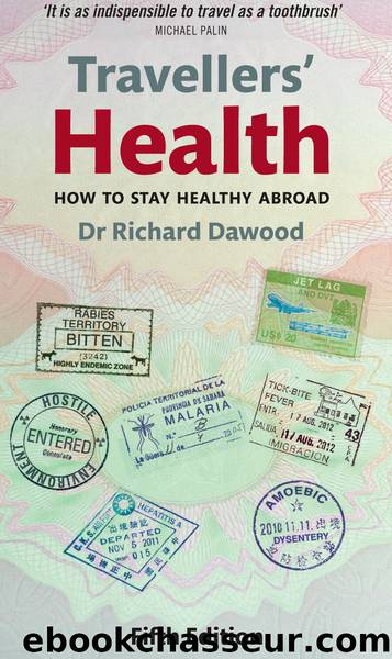 Travellers' Health by Richard Dawood;
