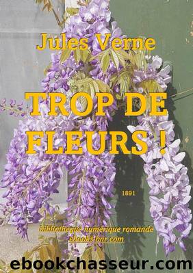 Trop de fleurs ! by Jules Verne