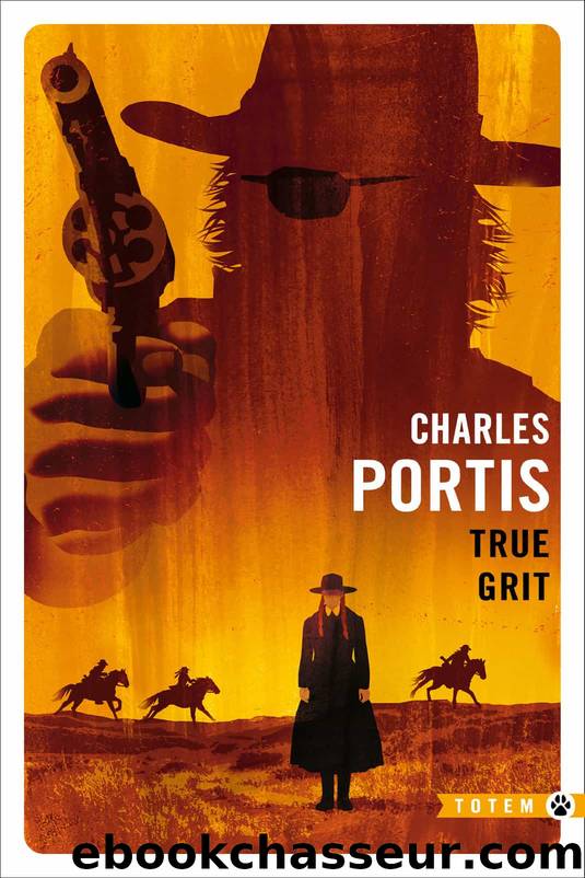 True Grit [Trad Jacques Mailhos] by Charles Portis & Charles Portis