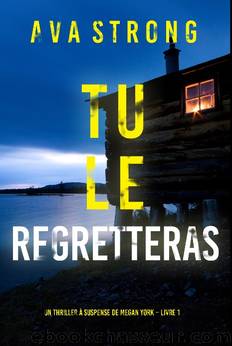 Tu le Regretteras by Ava Strong