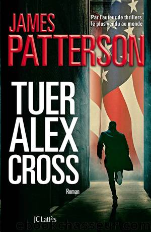 Tuer Alex Cross by James Patterson