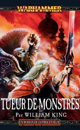 Tueur de Monstres (Beastslayer t. 5) (French Edition) by William King