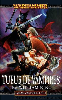 Tueur de Vampires (Vampireslayer t. 6) (French Edition) by William King