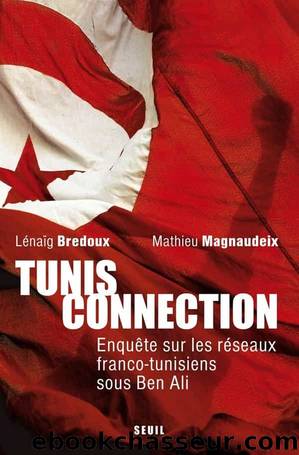 Tunis connection by Lénaïg Bredoux