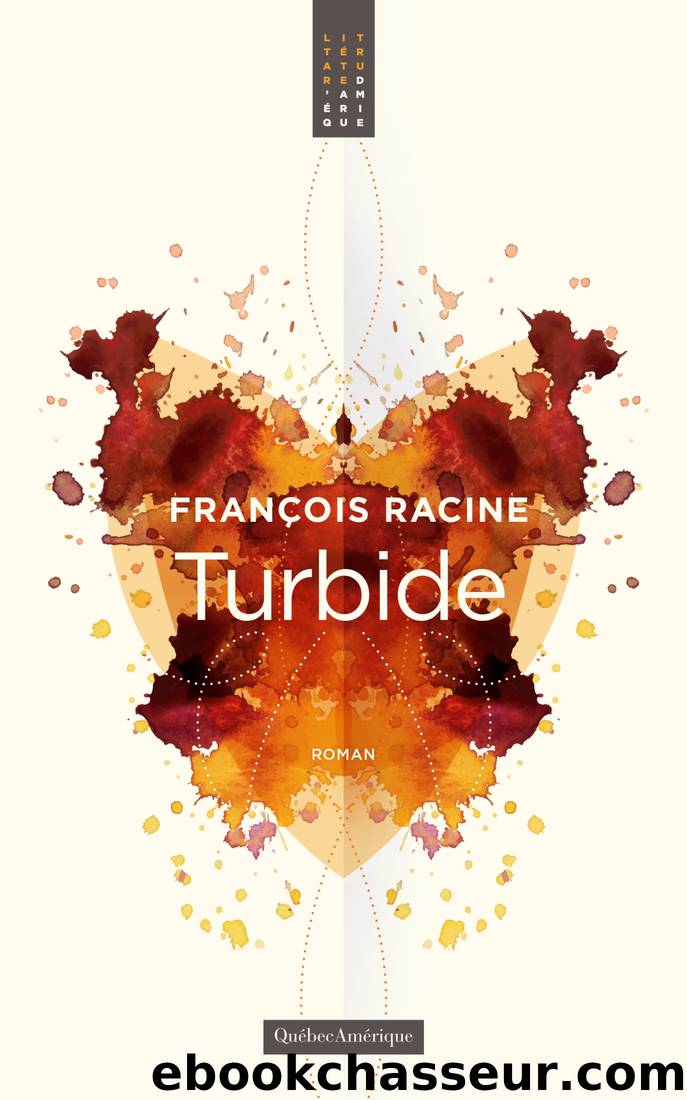 Turbide by François Racine