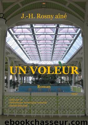 Un Voleur by J.-H. Rosny Aîné