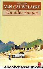 Un aller simple by Didier Van Cauwelaert