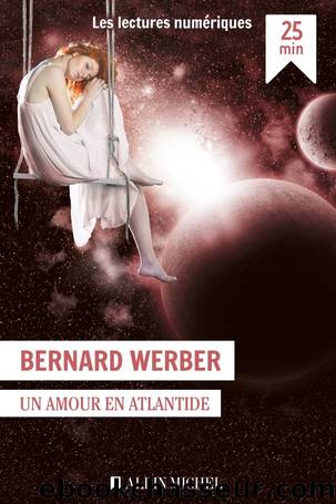 Un amour en Atlantide by Werber Bernard