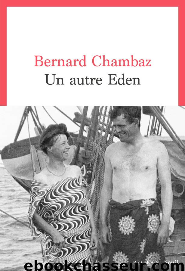 Un autre Eden by Bernard Chambaz