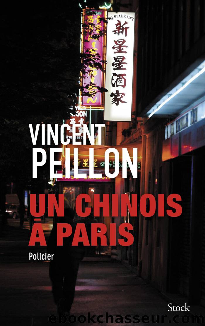 Un chinois Ã  Paris by Vincent Peillon