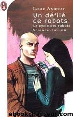 Un dÃ©filÃ© de robots by Asimov Isaac