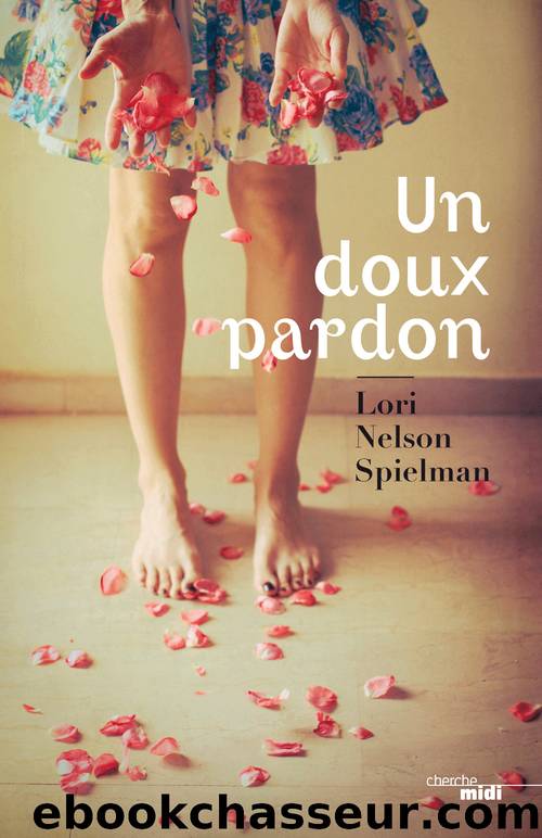 Un doux pardon by Spielman Lori Nelson