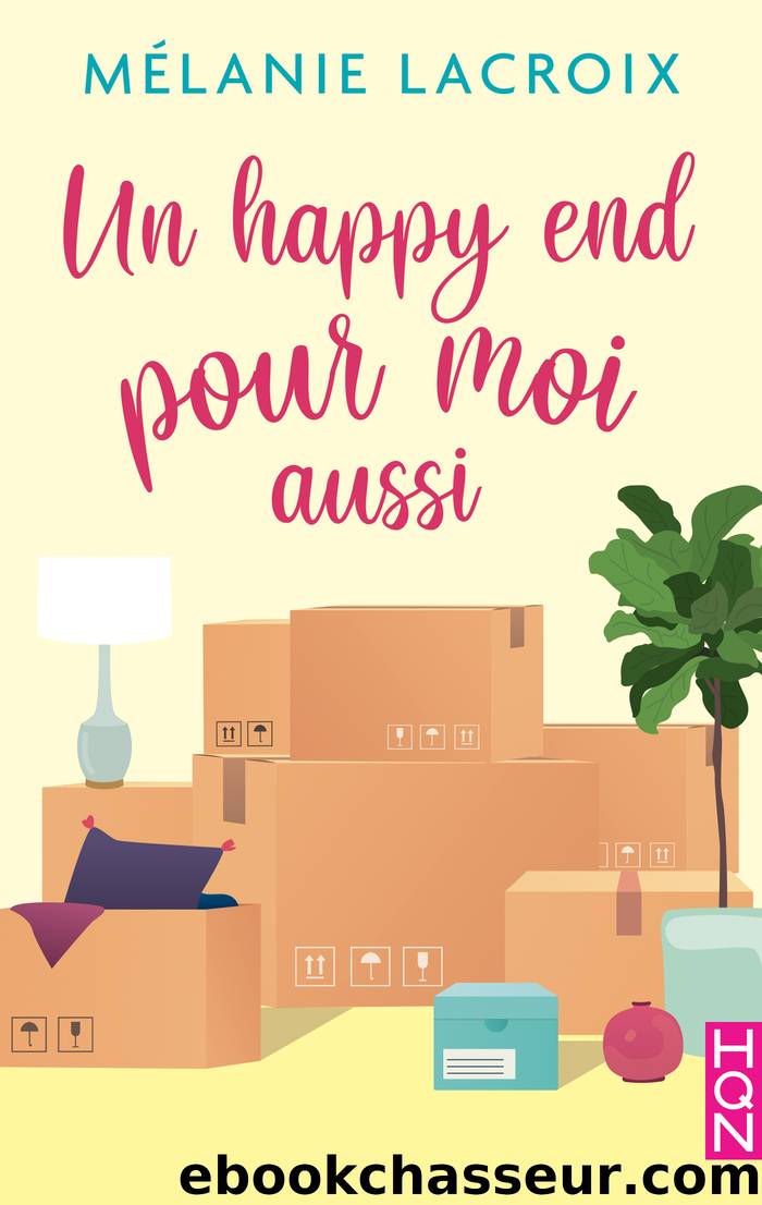 Un happy end pour moi aussi by Mélanie Lacroix