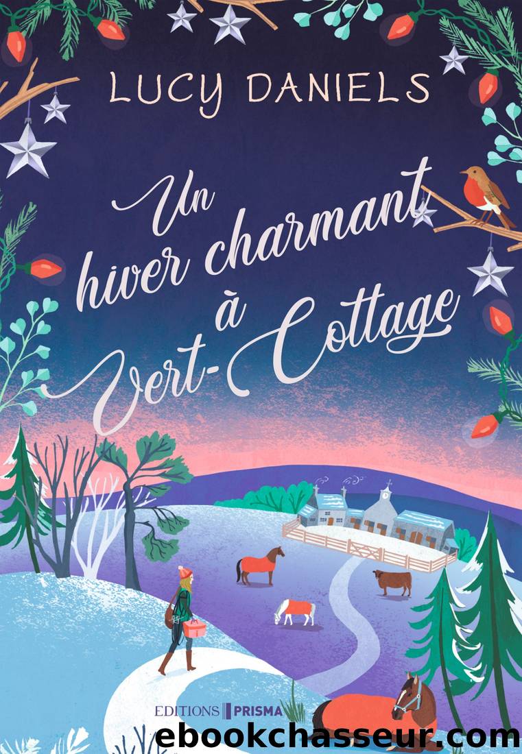 Un hiver charmant Ã  Vert-Cottage by Lucy Daniels