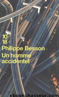 Un homme accidentel by Philippe Besson
