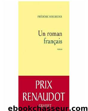 Un roman français by Frédéric Beigbeder