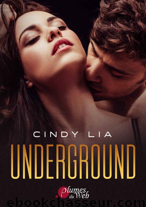 Underground by Cindy Lia