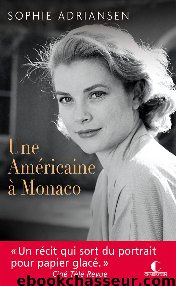 Une Américaine à Monaco by Adriansen Sophie